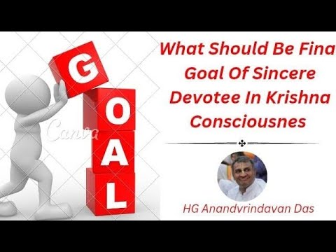 What should be the final goal of a sincere devotee in Krishna Consciousness