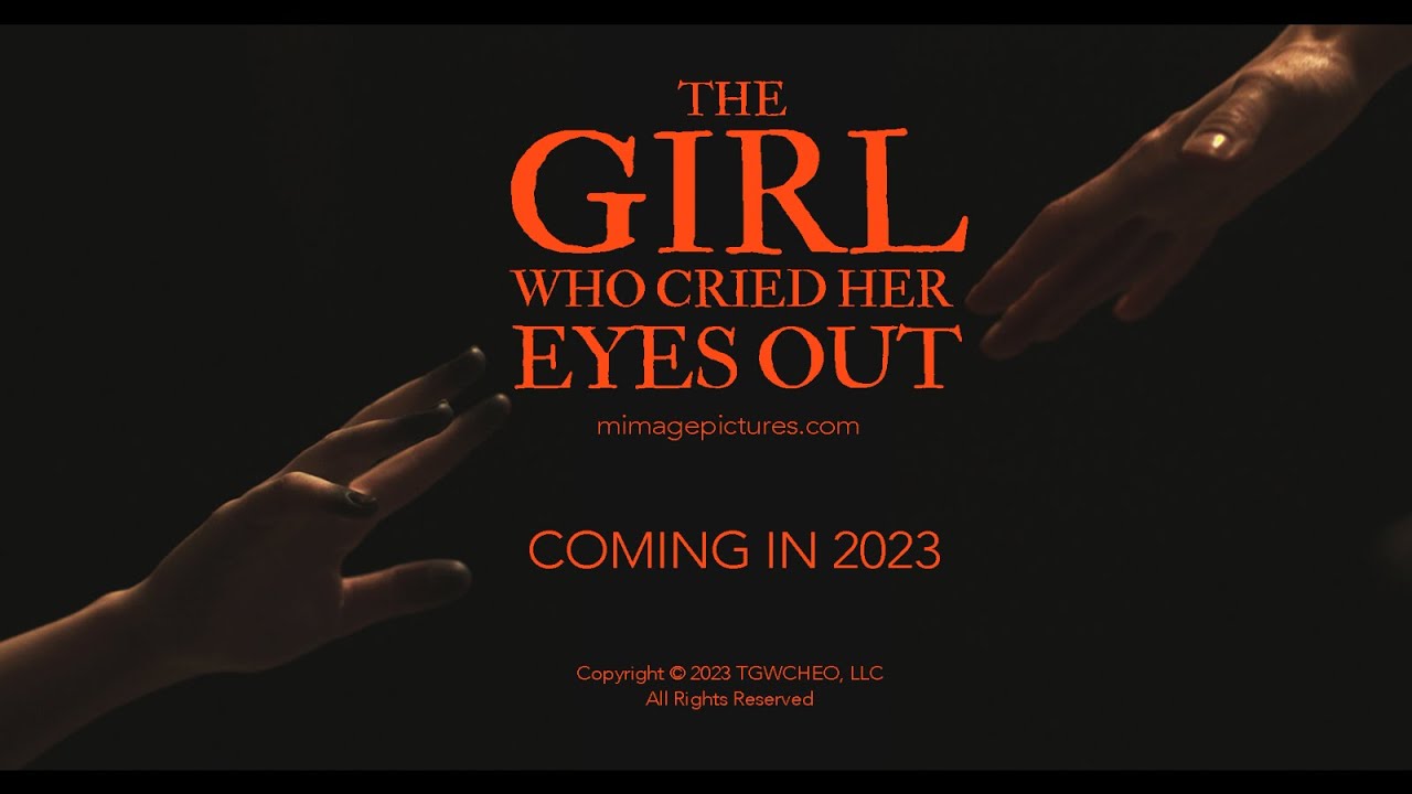 The Girl Who Cried Her Eyes Out | Teaser Trailer 2023