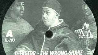 D-Factor - The Wrong Shake