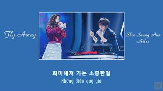 [VIETSUB/HAN lyrics] FLY AWAY - Shin Seung Hun (신승훈), Ailee (에일리) (The Call Project)