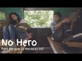 Sai Sai Kham Leng Debbie Klongtruadroke Scott No Hero Official MV From Bangkok To Mandalay OST