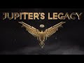 Jupiters Legacy Official Trailer Song Play God By Samfendermusic
