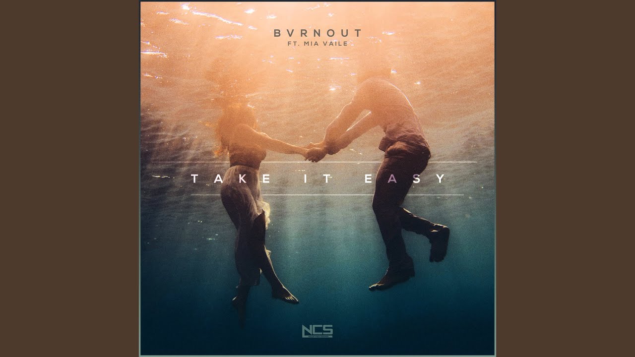 Cover for the song 'Take It Easy' by artist(s) 'Mia Vaile, BVRNOUT'