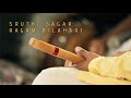 Sruthi Sagar: Ragam Bilahari