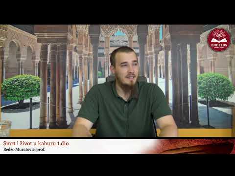 Smrt i život u kaburu | 1. dio | Redžo Muratović