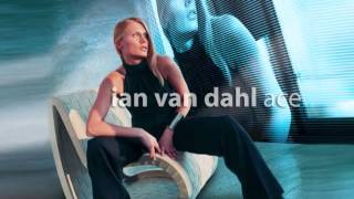 Ian Van Dahl   Nothing Left To Say