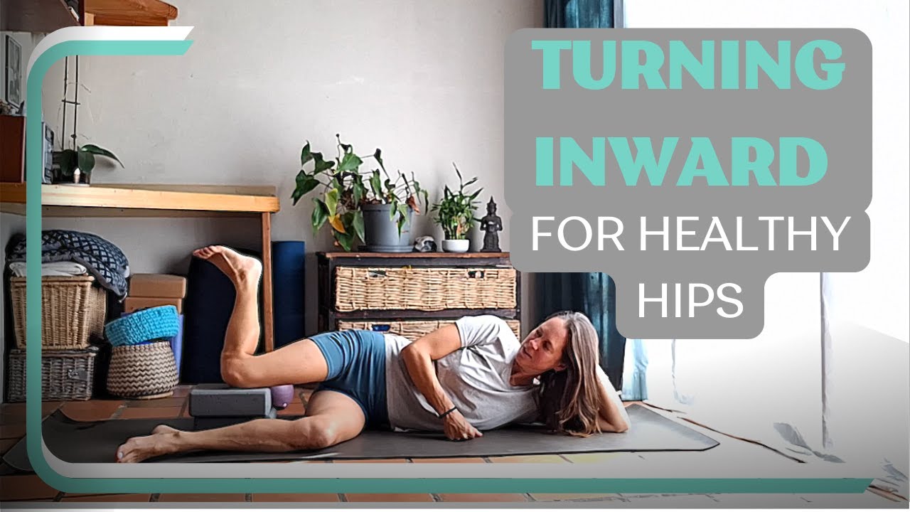 Turning Inward for healthy hips