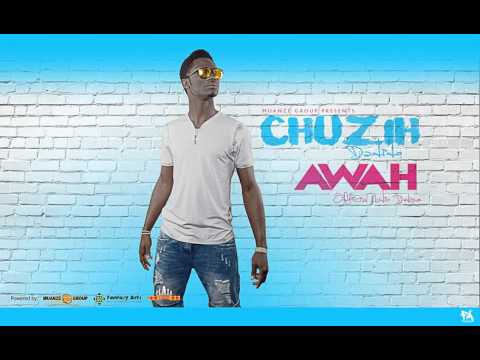 Chuzih Dadido-Awah-Official Audio Deluxe