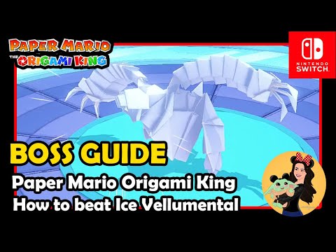HOW TO QUICKLY BEAT THE ICE VELLUMENTAL BOSS - Paper Mario Origami King