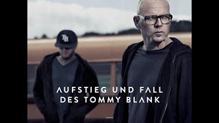 THOMAS D. FEAT CÄTHE - SHOW [AUFSTIEG UND FALL DES TOMMY BLANK]