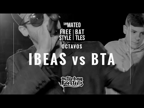 BTA vs IBEAS / OCTAVOS / SAN MATEO FREESTYLE BATTLES ´16