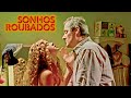 Sonhos Roubados Drama Filme Brasileiro Completo