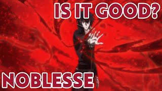 Is Noblesse Good