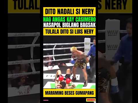 NERY DITO NADALI NI CASIMERO! NAG YABANG PA KASI, BAGSAK TULOY!