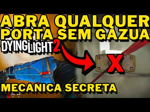 Dying Light 2 - ABRA QUALQUER PORTA SEM USAR GAZUA (LOCKPICK) Mecanica ''SECRETA'' INSANA!!!!!