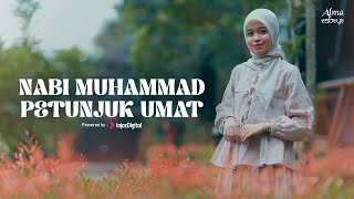 Download lagu ALMA ESBEYE - NABI MUHAMMAD PETUNJUK UMAT |  mp3