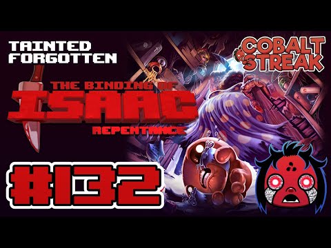 REPENTANCE FINAL DLC #132 -  Tainted Forgotten [The Binding of Isaac: Repentance]