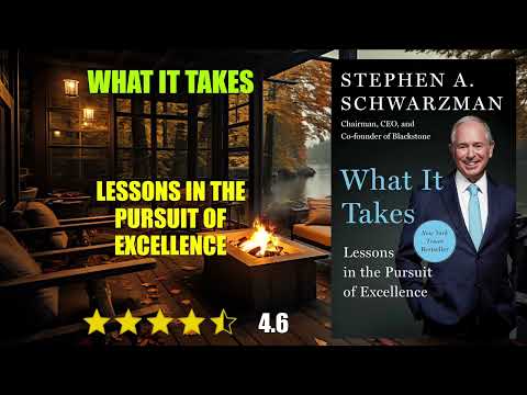 What It Takes: Lessons in the Pursuit of Excellence  - Book Summary