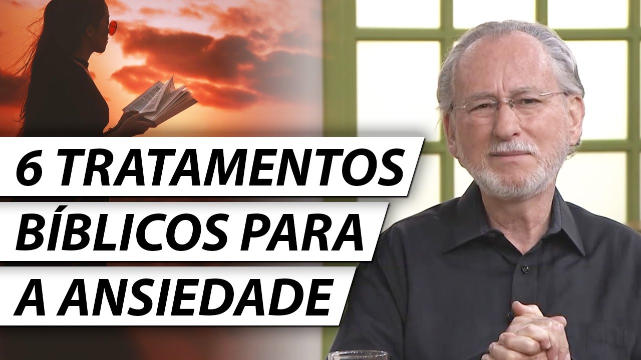 6 Dicas Bíblicas PODEROSAS Para Reduzir a ANSIEDADE - Dr. Cesar Vasconcellos Psiquiatra