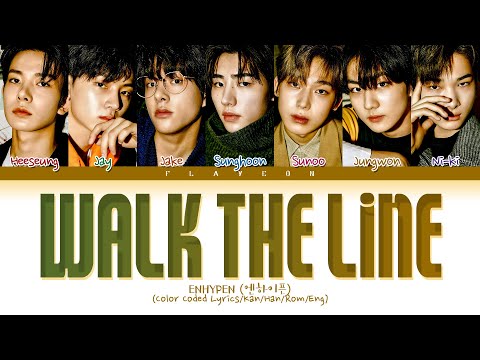 ENHYPEN (엔하이픈) 'WALK THE LINE' Lyrics (Color Coded Lyrics)