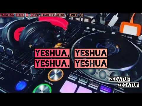 Wanessa Tesch - Quero Conhecer Jesus / Lindo És - Letras - Legendas