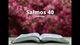 Salmos 40 - Reina Valera 1960 (Biblia en audio)