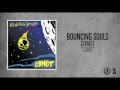 Bouncing Souls - Comet 