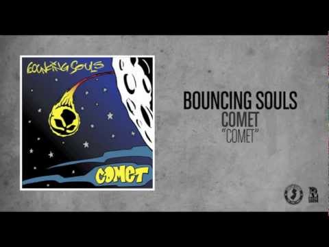 Bouncing Souls - Comet
