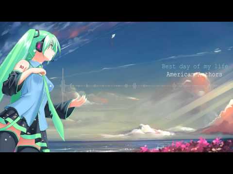 Nightcore - Best day of my life
