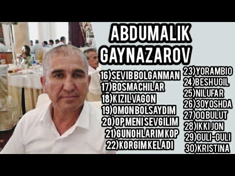 ABDUMALIK GAYNAZAROV - ALBOM DASTURI (2-qism)