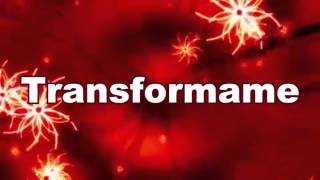 Hazme como tu - Marco Barrientos - Transformados (Letras)