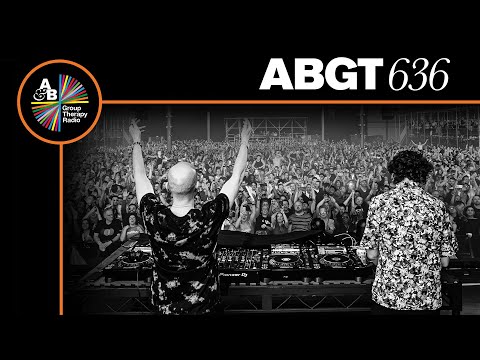 Group Therapy 636 with Above & Beyond and Maor Levi