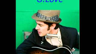 G. Love &amp; Special Sauce - Love - on Philadelphonic