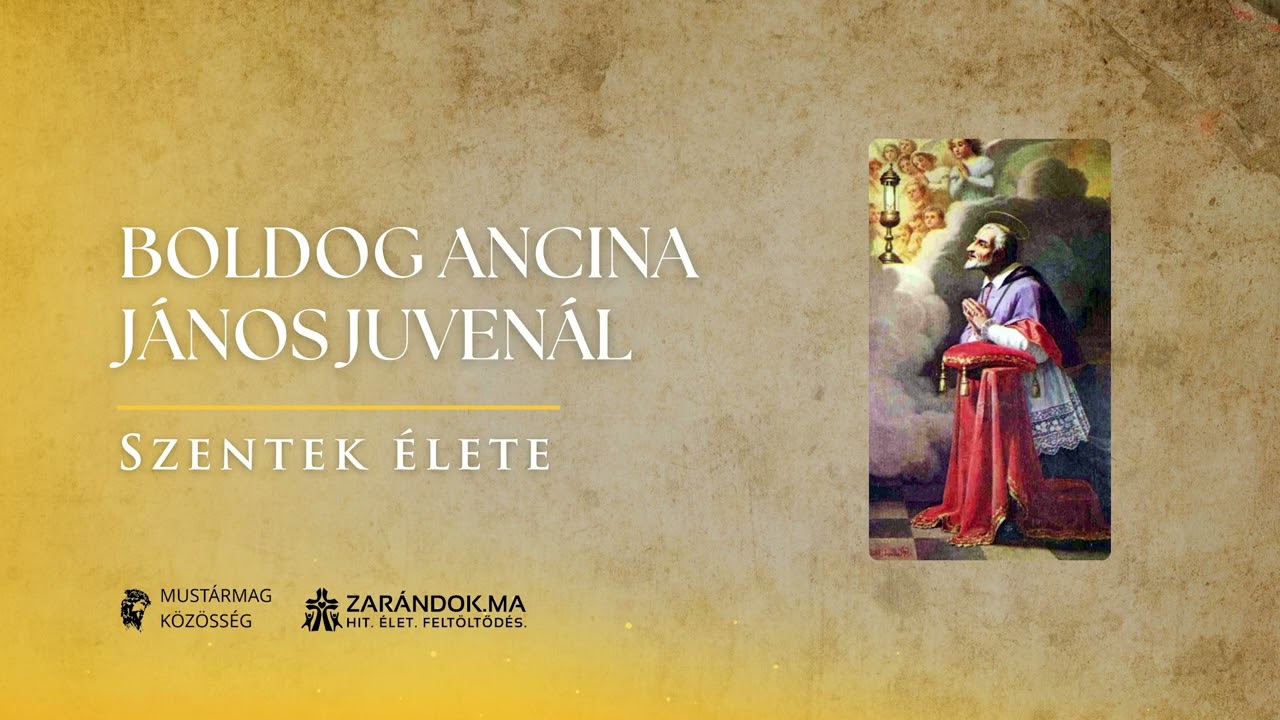 Boldog Ancina János Juvenál: A pap, aki a költészet nyelvén hirdette Istent – Szentek élete