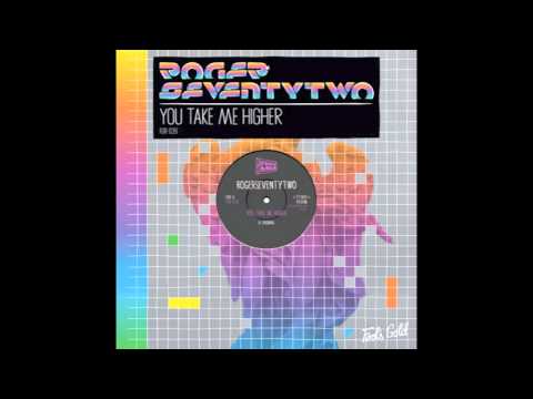 Rogerseventytwo - You Take Me Higher (Brenmar Revision ft. China)
