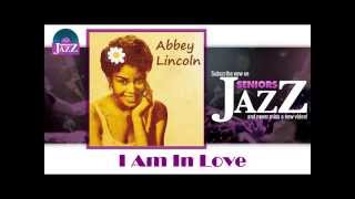 Abbey Lincoln - I Am In Love (HD) Officiel Seniors Jazz