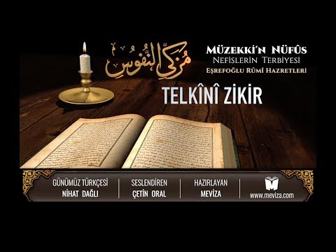 118- Müzekkin Nüfus - Telkini Zikir