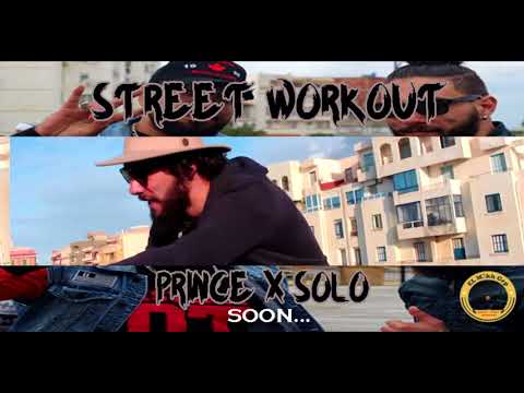 PrinCe ft Solonation - Street Workout [Teaser ]