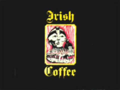 Irish Coffee - A Day Like Today