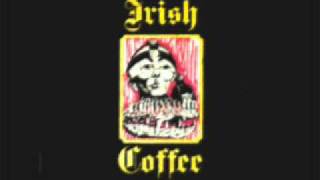 Irish Coffee - A Day Like Today