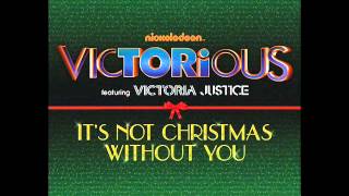 Victorious Cast ft.Victoria Justice - It's Not Christmas Without You