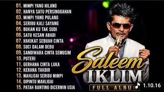 Download lagu Full Album Saleem Iklim Malaysia - Lagi Malaysia Lama Populer mp3 Download lagu Full Album Saleem Iklim Malaysia - Lagi Malaysia Lama Populer mp3