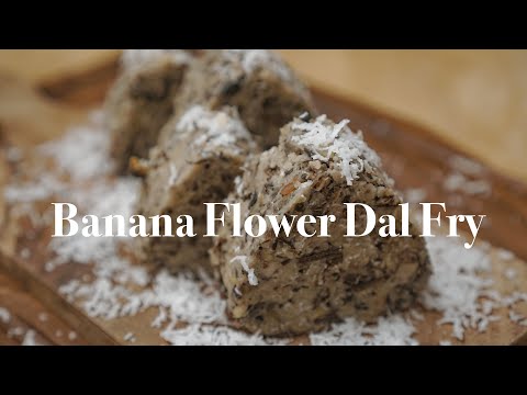 Banana Flower Dal Fry | Isha Recipes | Easy Indian Recipes | Vegetarian Recipes