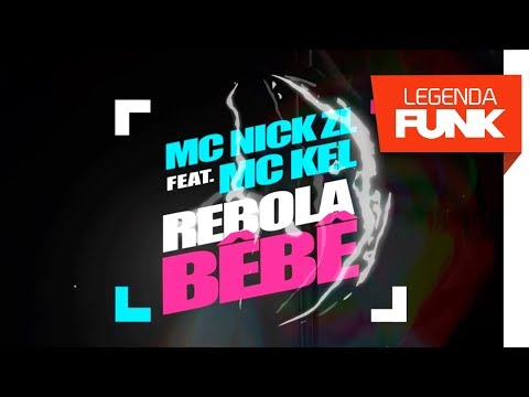 MC Nick ZL e MC Kel - Rebola Bebê (WebClipe Oficial)