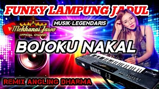 Download lagu FUNKY LAMPUNG JADUL || BOJOKU NAKAL || MUSIK LEGENDARIS FULL BASS mp3