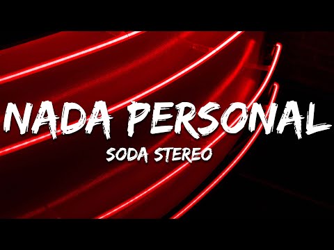 Soda Stereo - Nada Personal (Letra / Lyrics)