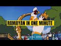 Ramayan In One Minute Sanatan Dharm Hinduism Gods Jai Shree Ram