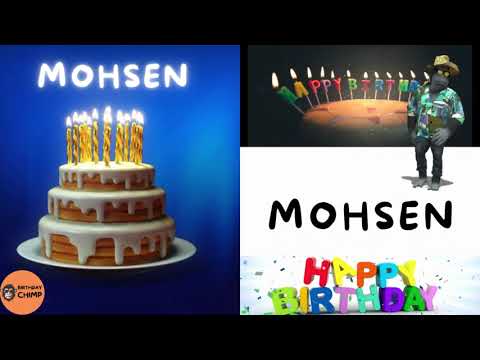 MOHSEN Happy Birthday Song and Dance - It's Your Birthday - Happy Birthday to You MOHSEN