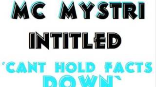 Mc Mystri   Cant Hold Facts Down! Uk Grime