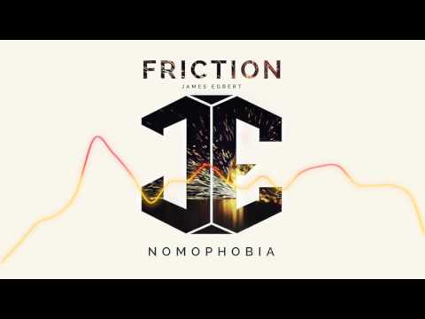 James Egbert - Nomophobia